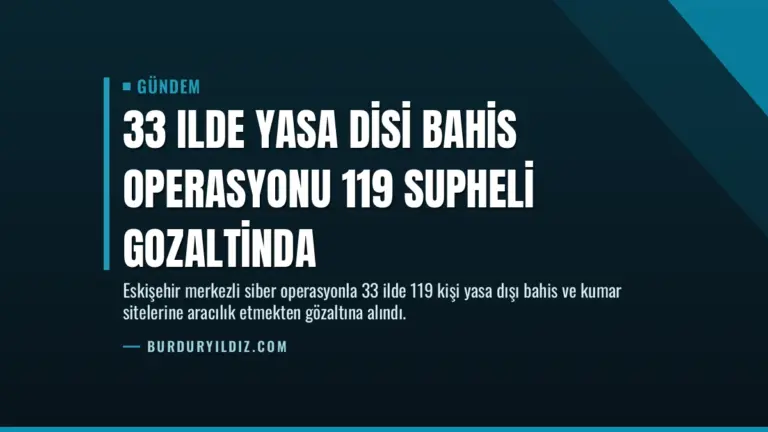 33 Ilde Yasa Disi Bahis Operasyonu 119 Supheli Gozaltinda