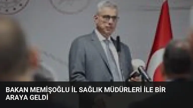 Bakan Memişoğlu İl Sağlık Müdürleri ile Bir Araya Geldi