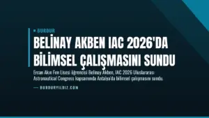 Belinay Akben IAC 2026’da Bilimsel Çalışmasını Sundu