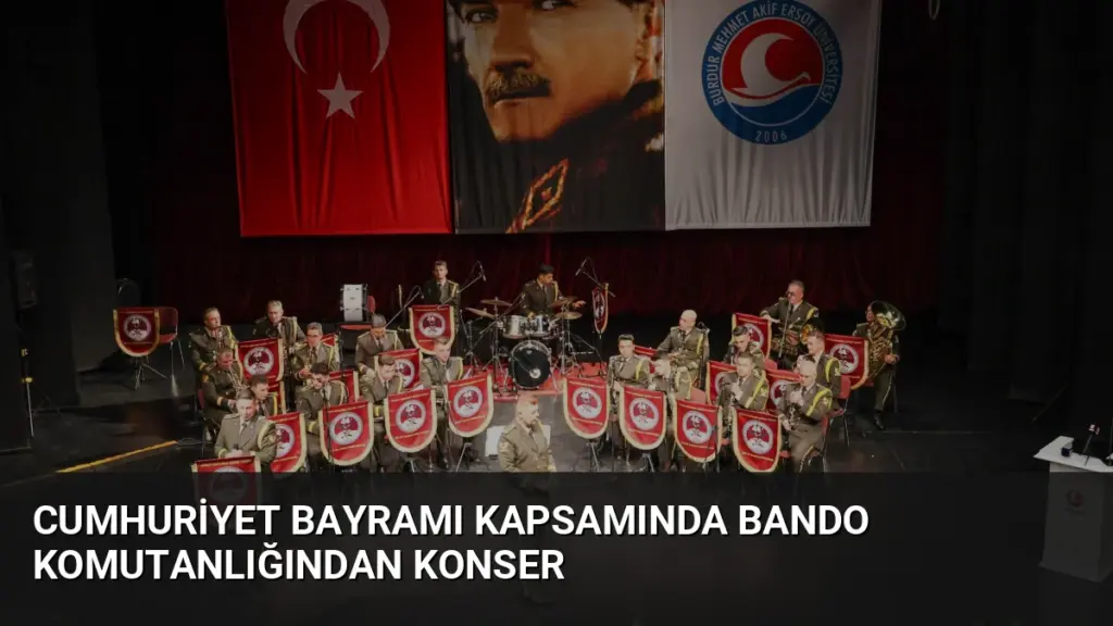 Cumhuriyet Bayramı Kapsamında Bando Komutanlığından Konser