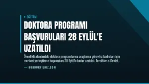 Doktora Programı Başvuruları 28 Eylül’e Uzatıldı