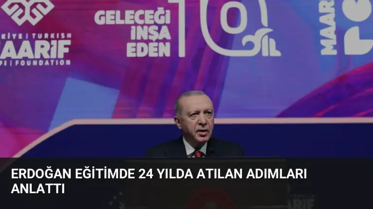 Erdoğan Eğitimde 24 Yılda Atılan Adımları Anlattı