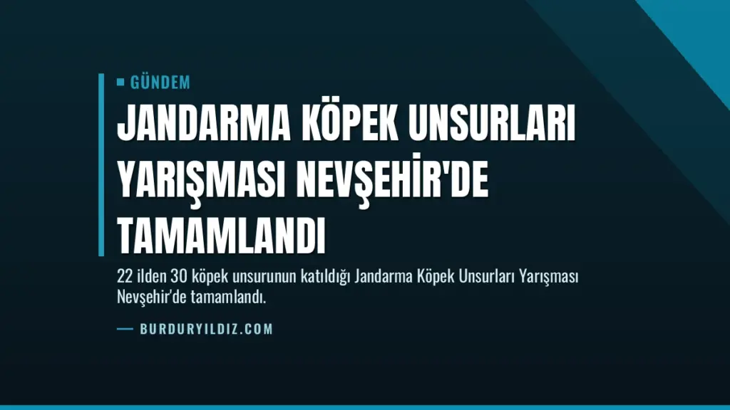 Jandarma Köpek Unsurları Yarışması Nevşehir'de Tamamlandı