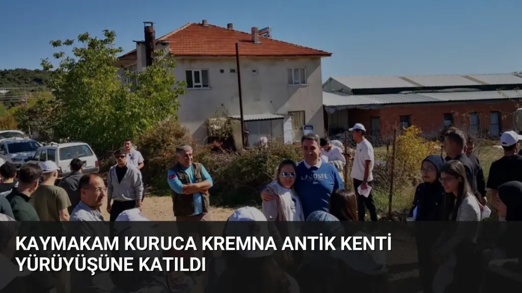 Kaymakam Kuruca Kremna Antik Kenti Yürüyüşüne Katıldı