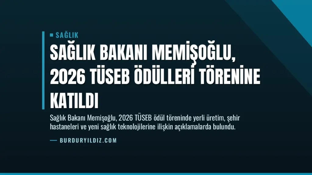Sağlık Bakanı Memişoğlu, 2026 TÜSEB Ödülleri Törenine Katıldı