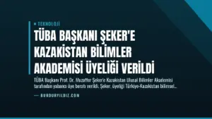 TÜBA Başkanı Şeker’e Kazakistan Bilimler Akademisi Üyeliği Verildi