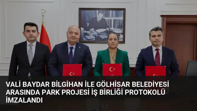 Vali Baydar Bilgihan ile Gölhisar Belediyesi Arasında Park Projesi İş Birliği Protokolü İmzalandı