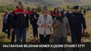 Vali Baydar Bilgihan Kemer İlçesini Ziyaret Etti