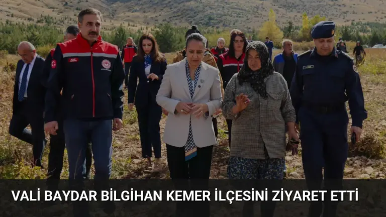 Vali Baydar Bilgihan Kemer İlçesini Ziyaret Etti