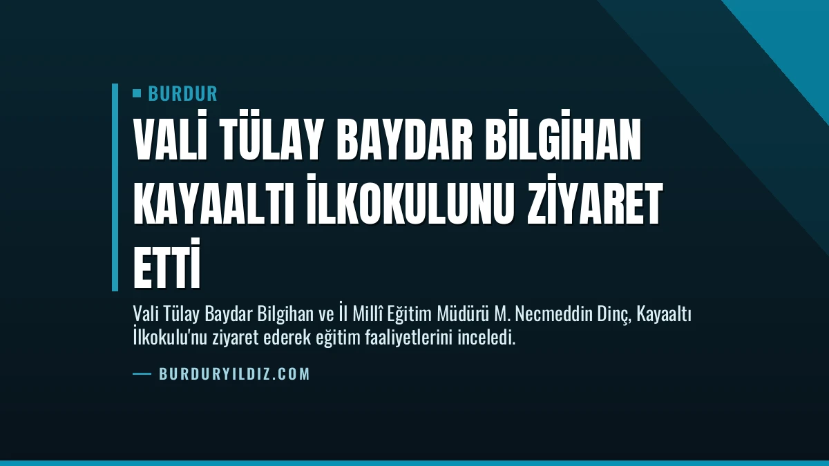 Vali Tülay Baydar Bilgihan Kayaaltı İlkokulunu Ziyaret Etti